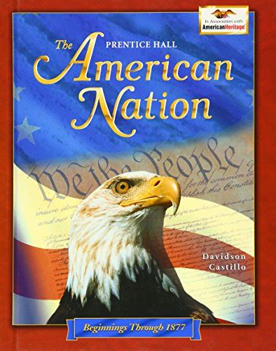 Full Download Prentice Hall The American Nation Beginnings Through 1877 