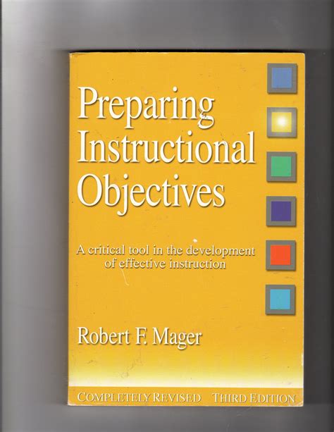 Preparing Instructional Objectives A Critical Tool In The Development Of Effective Instruction