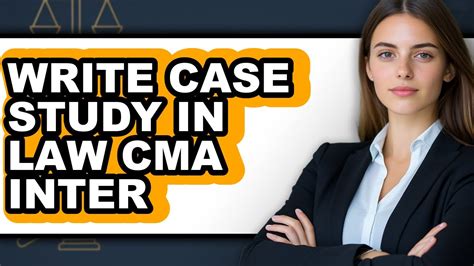 Preparing To Write Cma Case Cma Ontario