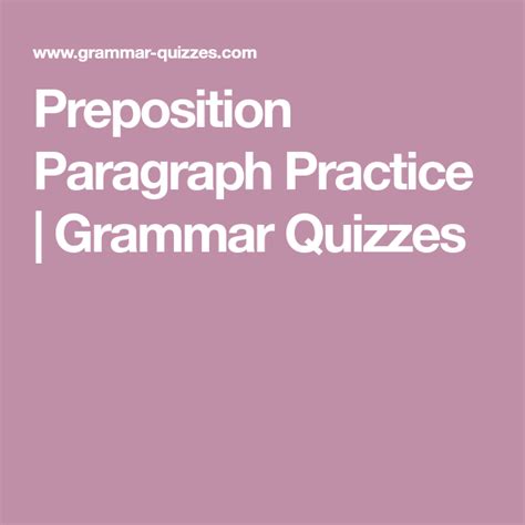 Preposition Paragraph Practice Grammar Quizzes Preposition Paragraph Exercises With Answers - Preposition Paragraph Exercises With Answers