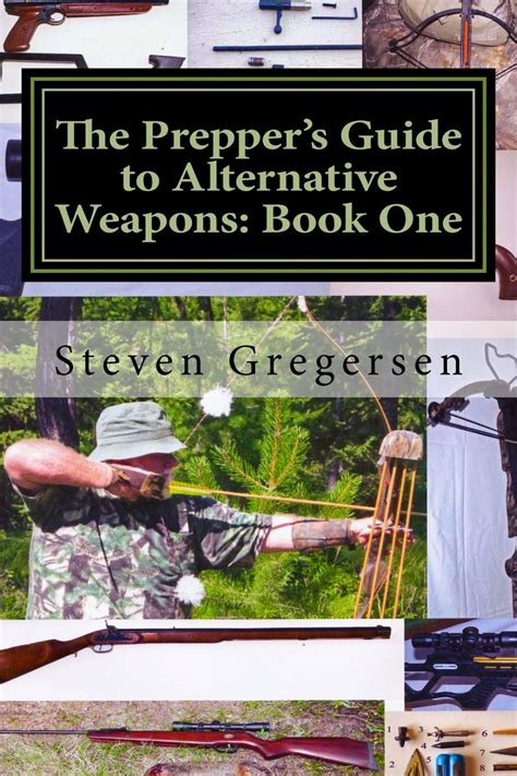prepper weapons alternative weapons to defend you