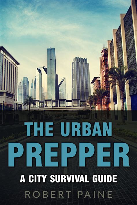Full Download Prepper Urban Survival Guide Bug Out Prepper Garden Emergency Kit Shtf Home Security Survival First Aid Secrets For Shtf 