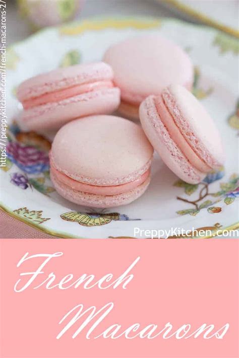Preppy Kitchen Macarons
