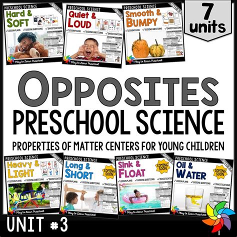 Preschool Science Centers Opposites Unit 3 Play To Properties Of Matter Kindergarten - Properties Of Matter Kindergarten