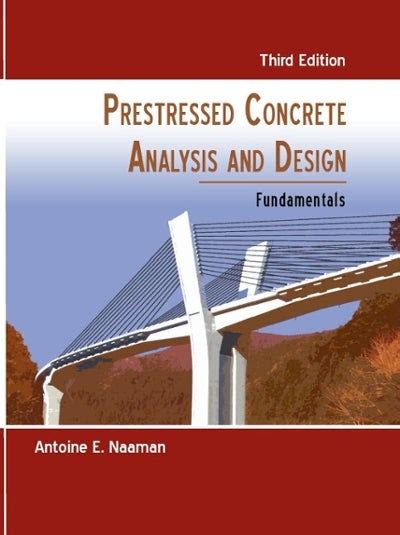 Read Prestressed Concrete Analysis And Design Third Edition 
