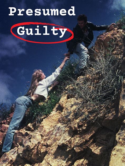 Presumed Guilty