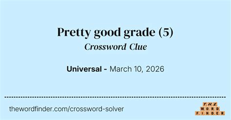 Pretty Good Grade Nyt