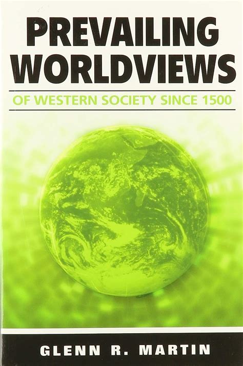 Prevailing Worldviews Martin