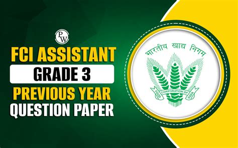 Read Previous Year Question Papers Of Fci Grade 3 