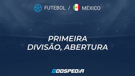 primeira divisão mexico