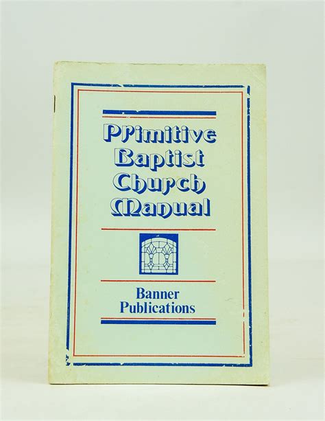 Primitive Baptist Manual