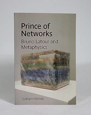 Download Prince Of Networks Bruno Latour And Metaphysics Graham Harman 