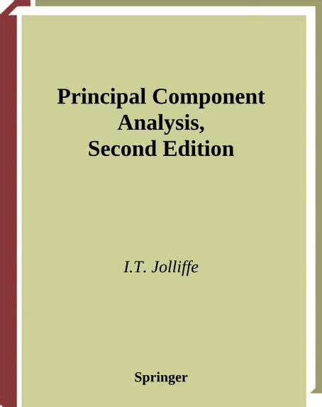 Principal Component Analysis Second Edition