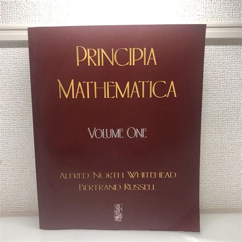 principia mathematica volume one 1