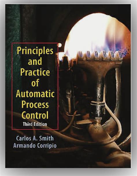 Principles And Practices Of Automatic Process Control 3rd Edition