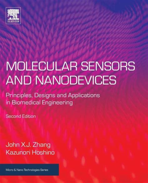 principles designs and applications in biomedical engineering molecular sensors and nanodevices