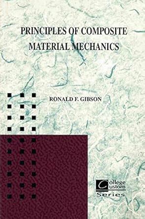 Principles Of Composite Material Mechanics