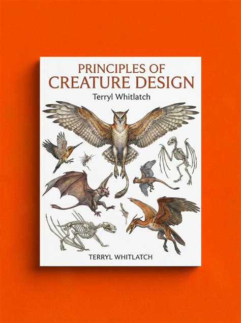 Principles Of Creature Design Creating Imaginary Animals