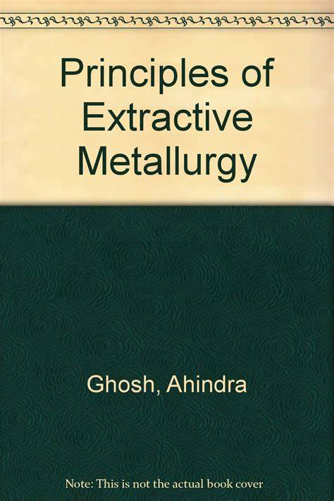 principles of extractive metallurgy h s ray