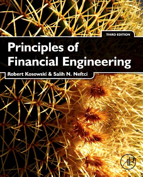 Principles Of Financial Engineering Third Edition Academic Press Advanced Finance