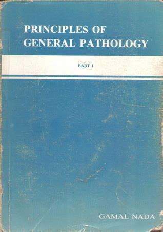 Principles Of General Pathology Gamal Nada