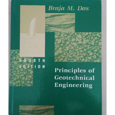 Principles Of Geotechnical Engineering 4th Edition By Braja M Das