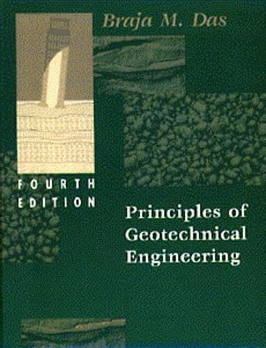 Principles Of Geotechnical Engineering Braja M Das 5th Edition