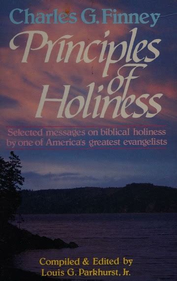 Principles Of Holiness Selected Messages On Biblical Holiness
