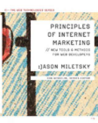 principles of internet marketing new tools and methods for web developers web technologies