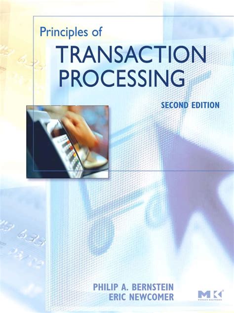 Principles Of Transaction Processing Second Edition The Morgan Kaufmann Series In Data Management Systems