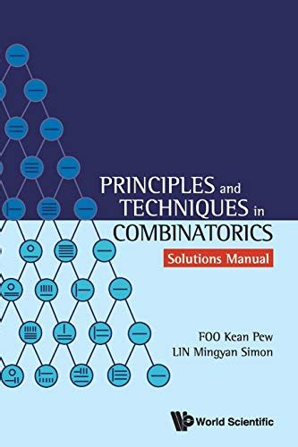 Read Online Principles And Techniques In Combinatorics Solution Manual Pdf 
