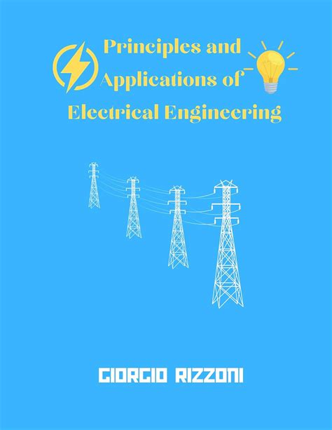 Download Principles Applications Of Electrical Engineering By Giorgio Rizzoni 