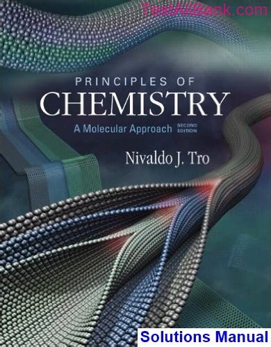 Read Online Principles Of Chemistry A Molecular Approach 2Nd Edition Solutions Manual Pdf 