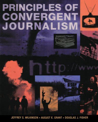 Read Online Principles Of Convergent Journalism 
