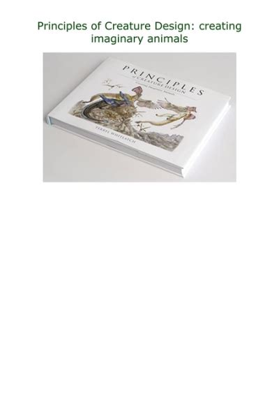 Read Principles Of Creature Design Creating Imaginary Animals 