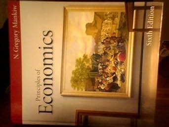 Full Download Principles Of Economics 6Th Edition Amazon 