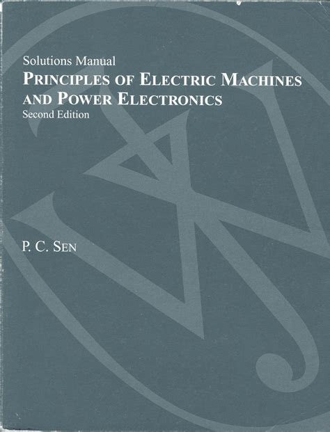 Download Principles Of Electric Machines Power Electronics Solution Manual 