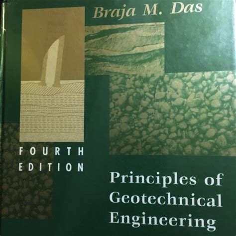 Read Online Principles Of Geotechnical 4Th Edition 