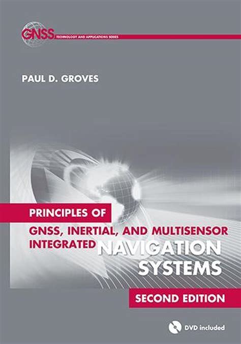 Full Download Principles Of Gnss Inertial And Multisensor Integrated Navigation Systems Second Edition 