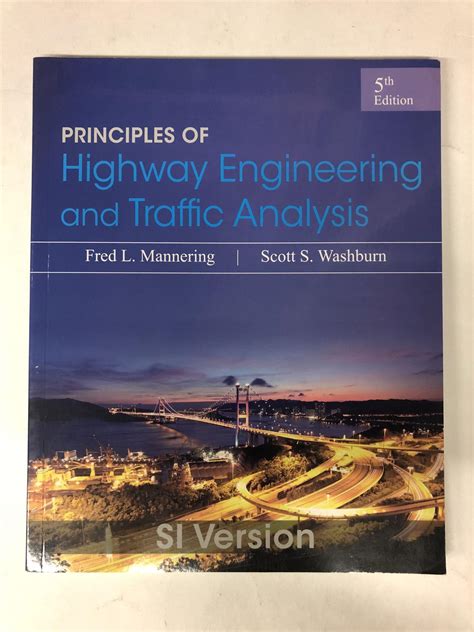 Read Online Principles Of Highway Engineering And Traffic Analysis 5Th Edition Solution Manual 