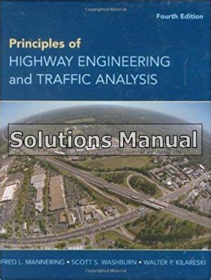 Read Online Principles Of Highway Engineering And Traffic Analysis 5Th Edition Solution Manual 