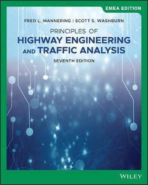 Full Download Principles Of Highway Engineering And Traffic Analysis Solutions Manualpdf 