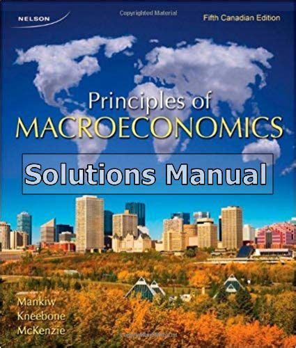 Read Online Principles Of Macroeconomics 5Th Canadian Edition Mankiw 