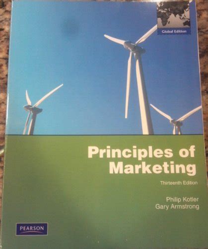 Read Principles Of Marketing Philip Kotler Gary Armstrong 13Th Edition 