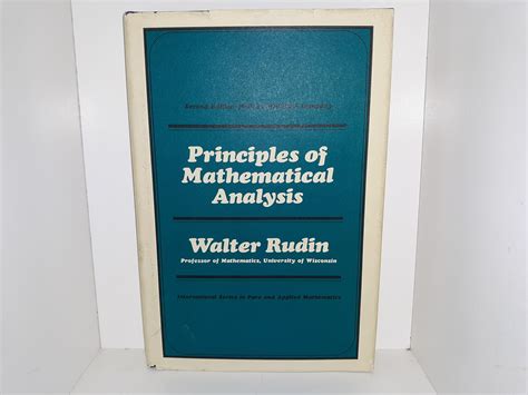 Read Principles Of Mathematical Analysis International Series In Pure Amp Applied Mathematics Walter Rudin 