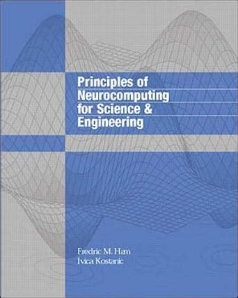 Download Principles Of Neurocomputing For Science And Engineering 