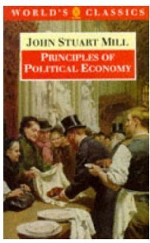 Read Principles Of Political Economy And Chapters On Socialism The Worlds Classics 