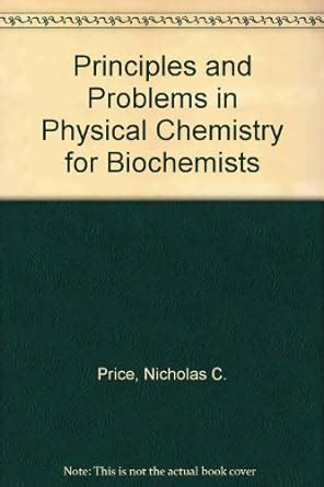 Read Principles Problems Physical Chemistry Biochemists 