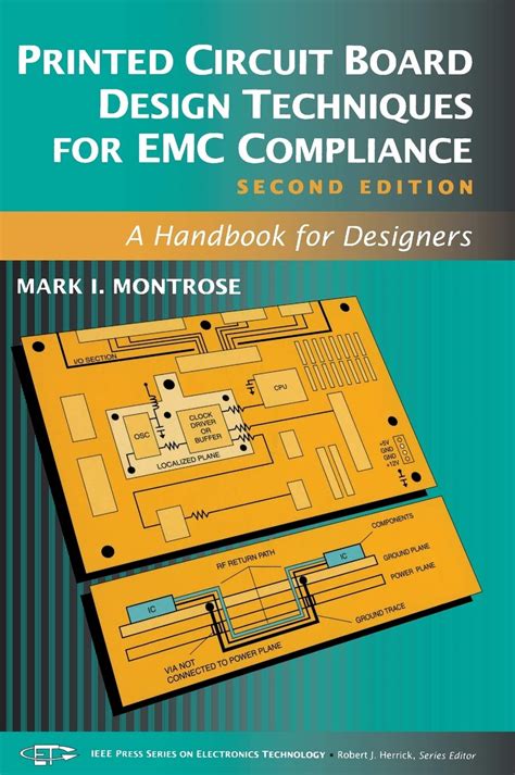 Printed Circuit Board Design Techniques For Emc Compliance A Handbook For Designers