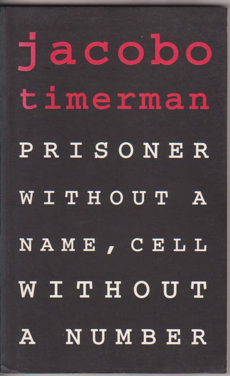 Read Online Prisoner Without A Name Cell Number Jacobo Timerman 